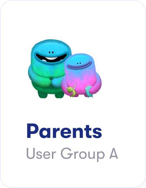 User Group A: Parents