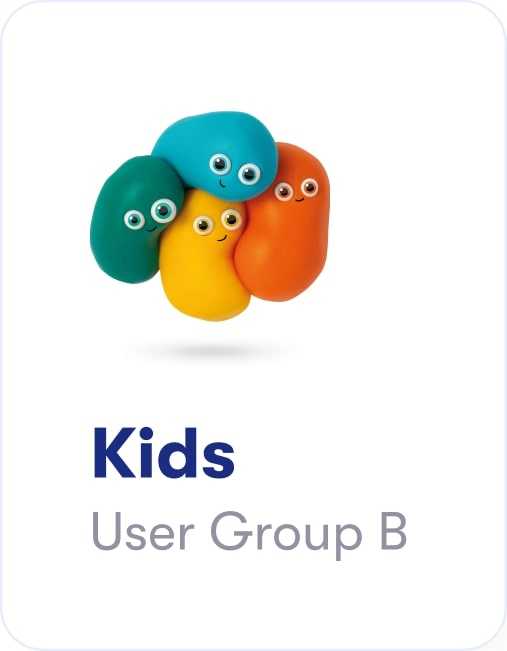 User Group B: Kids